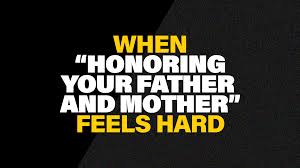 Hope for When Honoring Your Parents is Hard